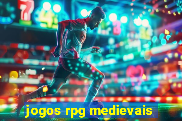 jogos rpg medievais